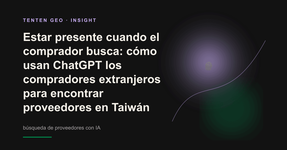 Un comprador extranjero introduce sus requisitos en una conversación con IA y recibe una lista de posibles proveedores de Taiwán.
