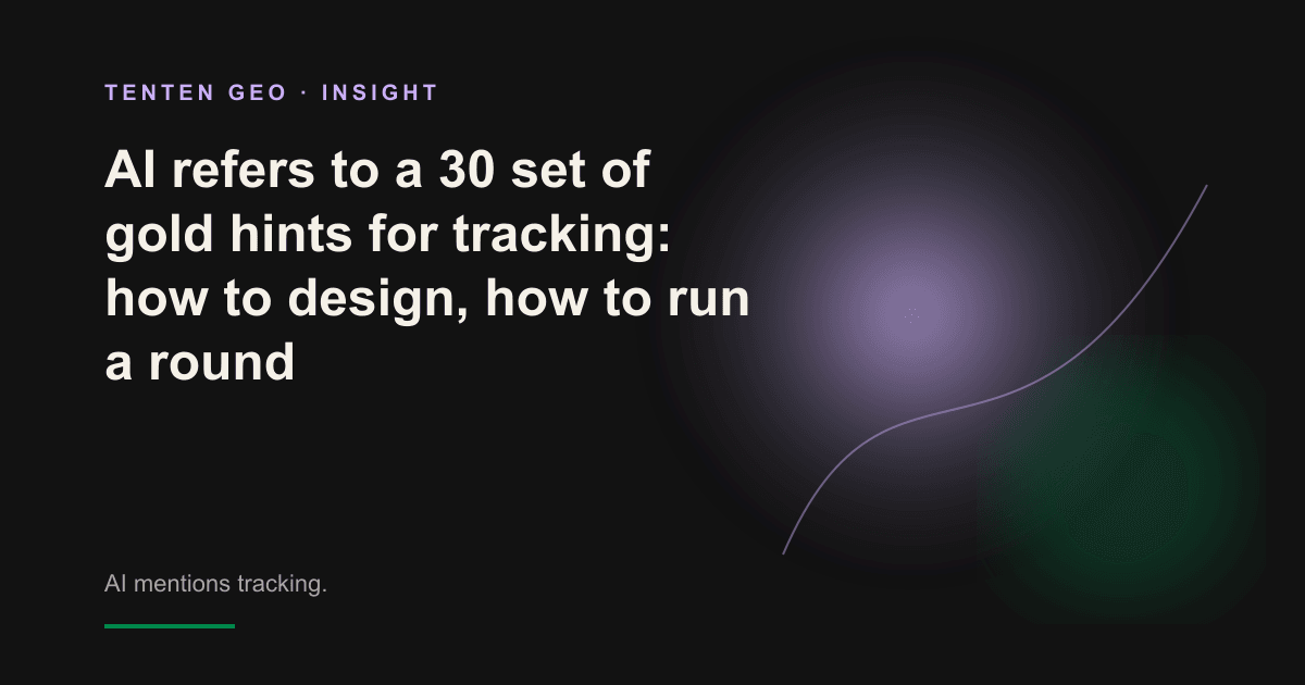 A beam in question shape goes into the dark and lights out one of the multiple nodes, and uses a pair of hints to see the brand's AI visibility.